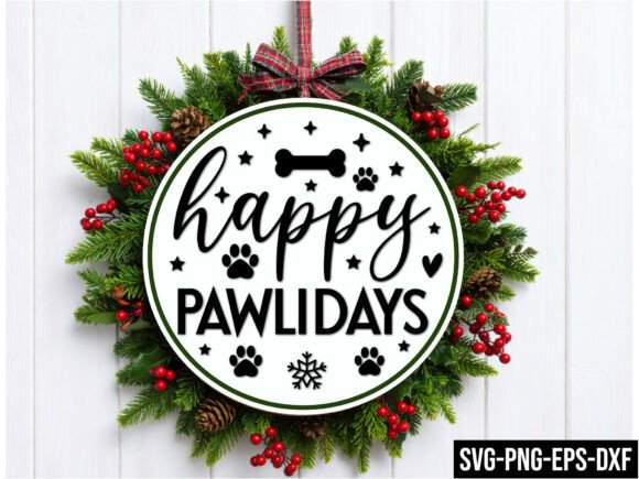 Happy Pawlidays Round Sign Svg for Crafts and Graphics