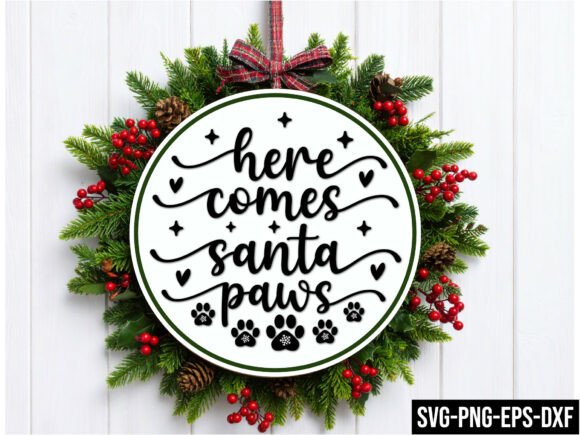 Here Comes Santa Paws Svg for Crafts and Graphics