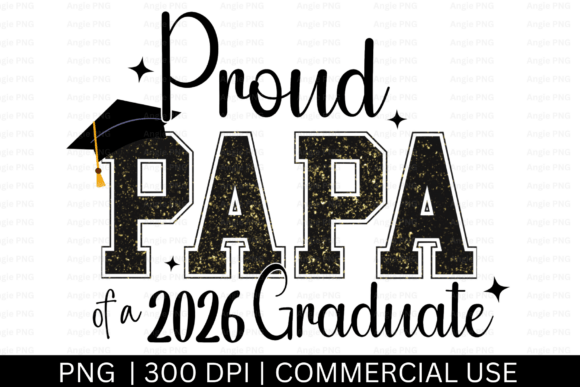Proud Papa of a 2026 Graduate Graduation Graphics