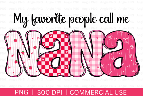 Valentine Nana My Favorite People Call Graphics for Crafts