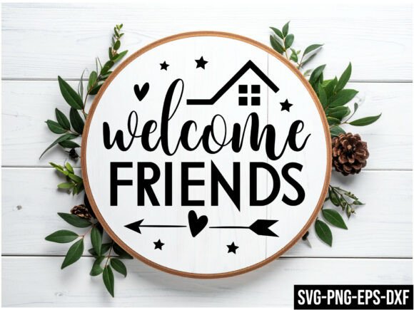 Welcome Friends Round Sign Svg Design for Crafts and Graphics